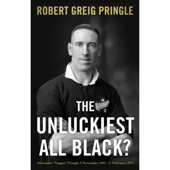 Literární biografie The Unluckiest All Black? - Pringle, Robert