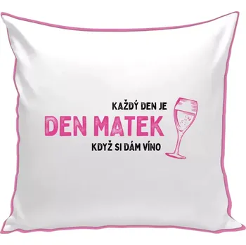 Polštář Polštář barevný 32x32 cm Každý den je den matek, když si dám víno