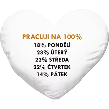 Polštář Polštář srdce 40x35 cm Pracuji na 100%