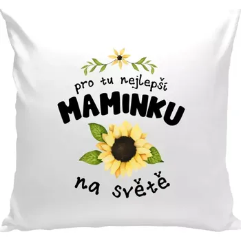 Polštář Polštář bílý 40x40 cm Pro nejlepší maminku na světě