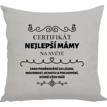 Polštář Polštář lněný 40x40 cm Certifikát nejlepší mámy na světě