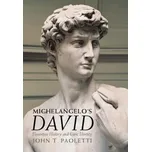 Michelangelo's David: Florentine…