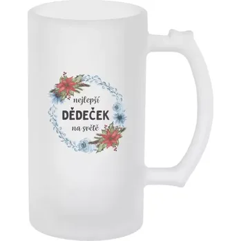 Sklenice Půllitr pro dědečka - Nejlepší dědeček na světě, věneček - matný