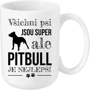 Hrnek 450 ml - bílý Pitbull je nejlepší