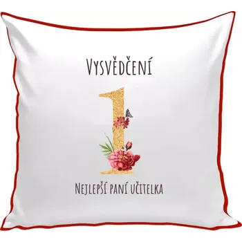 Polštář Polštář barevný 32x32 cm Vysvědčení - nejlepší paní učitelka