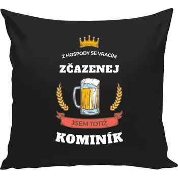 Polštář Polštář černý 40x40 cm Z hospody se vracím - Kominík