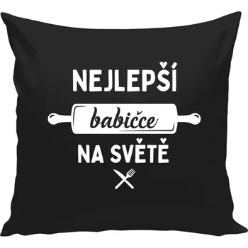 Polštář Polštář černý 40x40 cm Nejlepší babičce na světě - váleček