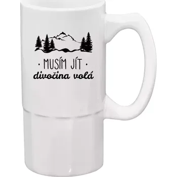 Sklenice Půllitr bílý vysoký Musím jít, divočina volá