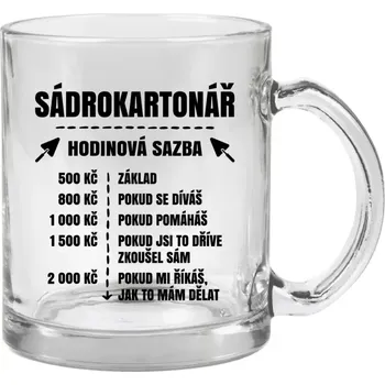 Hrnek 330 ml - skleněný Hodinová sazba - sádrokartonář