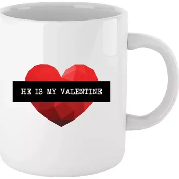 Hrnek 330 ml - bílý He is my Valentine