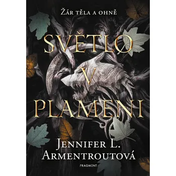 Světlo v plameni - Jennifer L. Armentroutová (2023) [E-kniha]
