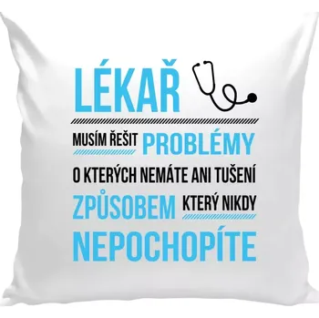 Polštář Polštář bílý 40x40 cm Musím řešit problémy - lékař