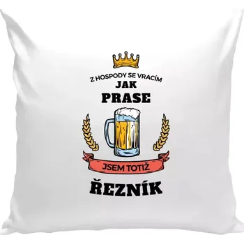 Polštář Polštář bílý 40x40 cm Z hospody se vracím - Řezník