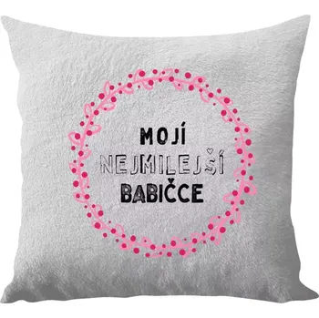 Polštář Polštář bílý 40x40 cm - dlouhý chlup Mojí nejmilejší babičce