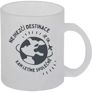 Hrnek 330 ml - skleněný matný Nejhezčí destinace