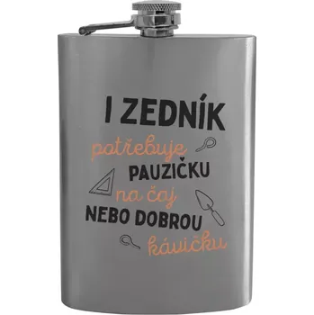 Placatka Placatka I zedník potřebuje pauzičku