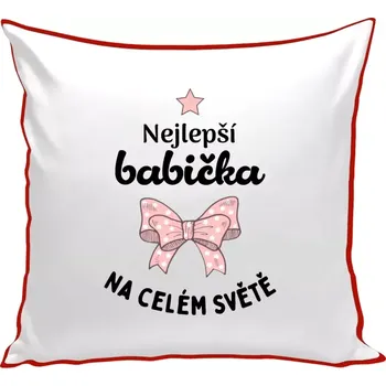 Polštář Polštář barevný 32x32 cm Nejlepší babička na celém světě