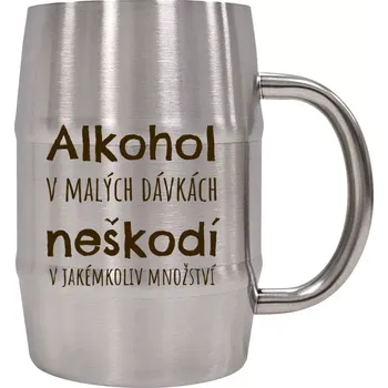 Sklenice Nerezový chladicí půllitr Alkohol v malých dávkách neškodí v jakémkoliv množství