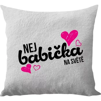 Polštář Polštář bílý 40x40 cm - dlouhý chlup Nej babička na světě