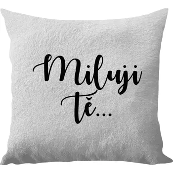 Polštář Polštář bílý 40x40 cm - dlouhý chlup Miluji tě - nápis 2