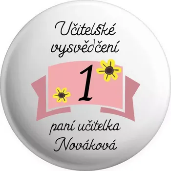 Placka Učitelské vysvědčení - kytičky