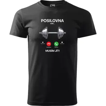 Pánské tričko Malfini Basic Posilovna volá... musím jít!
