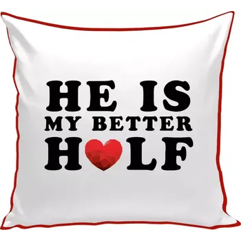 Polštář Polštář barevný 32x32 cm He is my better half