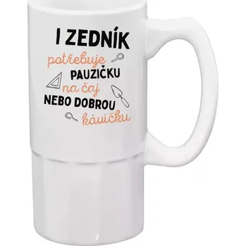 Sklenice Půllitr bílý vysoký I zedník potřebuje pauzičku