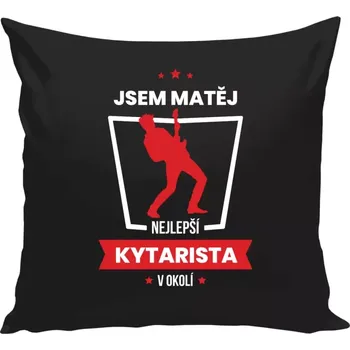 Polštář Polštář černý 40x40 cm Nejlepší v okolí - kytarista