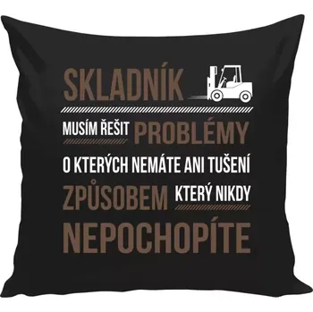 Polštář Polštář černý 40x40 cm Musím řešit problémy - skladník