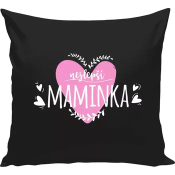 Polštář Polštář černý 40x40 cm Nejlepší maminka