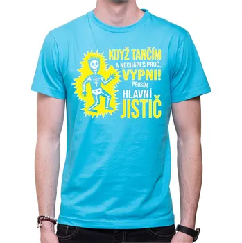 Pánská móda Tričko pro elektrikáře - Tanečník, Barva látky tyrkysová modrá, Střih Pánsky/UNISEX, Velikost S