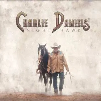 Zahraniční hudba CD Charlie Daniels: Night Hawk 2016