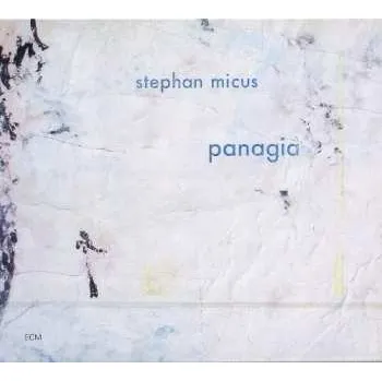 Zahraniční hudba CD Stephan Micus: Panagia 2022