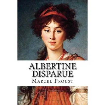 Beletrie pro dospělé Albertine Disparue – Marcel Proust (FR)