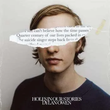 Zahraniční hudba LP Dylan Owen: Holes in Our Stories 2019