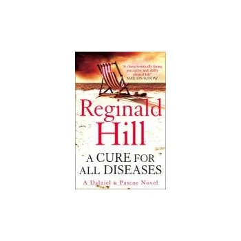 Beletrie pro dospělé Cure for All Diseases - Hill, Reginald