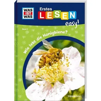 První čtění WAS IST WAS Erstes Lesen easy! Band 3. Wie lebt die Honigbiene? - Meierjürgen, Sonja