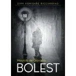 Bolest - Maurizio de Giovanni (2016,…