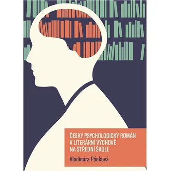 Kniha Český psychologický román v literární výchově na střední škole Ekniha