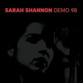Zahraniční hudba LP Sarah Shannon: Demo 98 2023