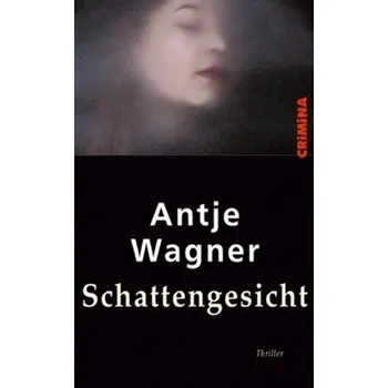 Schattengesicht - Antje, Wagner