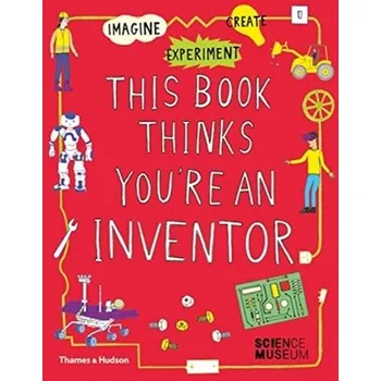 This Book Thinks You're an Inventor