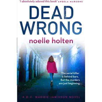 Beletrie pro dospělé Dead Wrong - Holten, Noelle