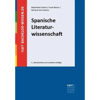 Spanische Literaturwissenschaft - Gröne, Maximilian