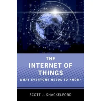 Technika The Internet of Things - Shackelford, Scott J.