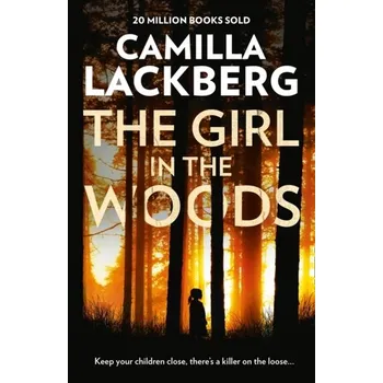 The Girl in the Woods - Camilla Läckberg [EN] (2018, Brožovaná, HarperCollins Publishers)