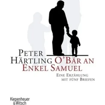 Literární biografie O'Bär an Enkel Samuel - Peter Härtling