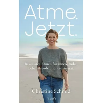 Osobní rozvoj Atme. Jetzt. - Schmid, Christine