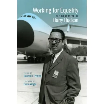 Working for Equality - Hudson, Harry